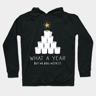 What A Year But We Rolled With It Toilet Paper Tree Christmas Hoodie